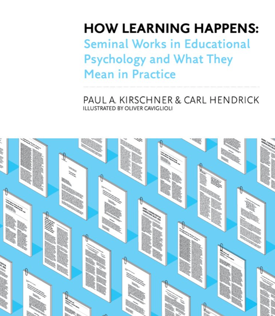 How Learning Happens – Kirschner & Hendrick – A Review